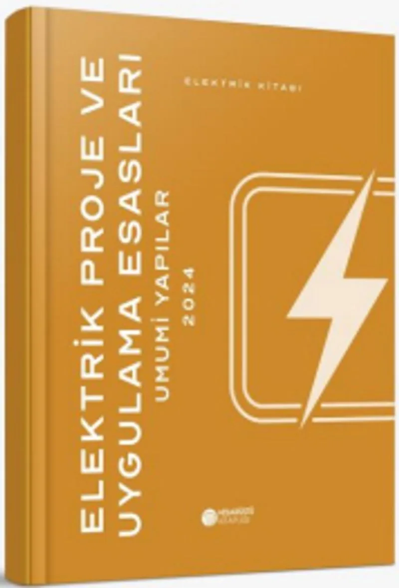 Elektrik Proje ve Uygulama Esasları Umumi Yapılar