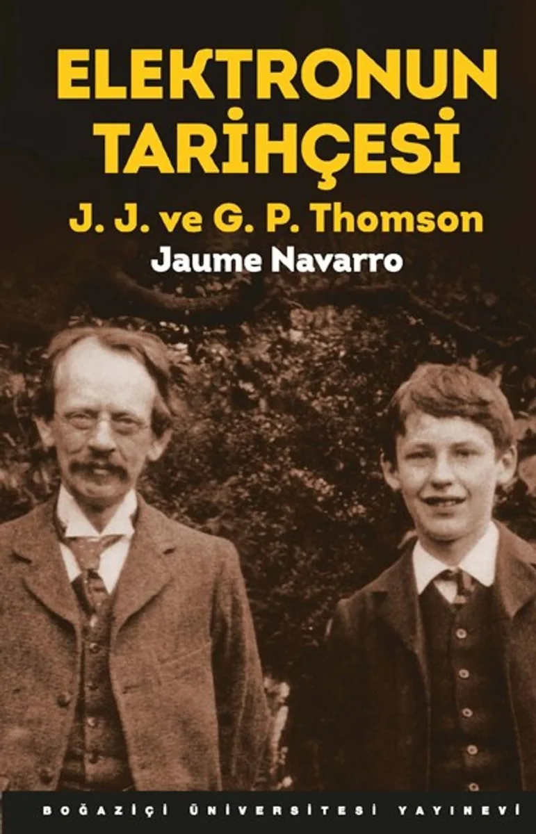 Elektronun Tarihçesi J.J. ve G.P. Thomson