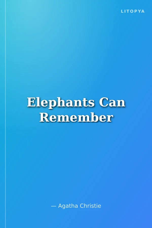 Elephants Can Remember