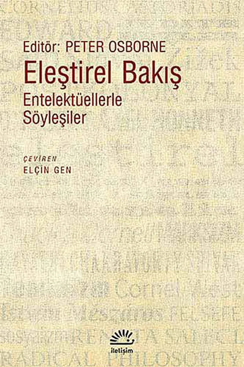 Eleştirel Bakış Entelektüellerle Söyleşiler