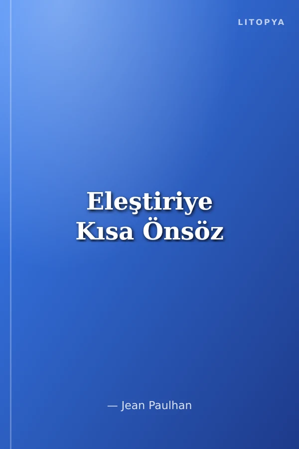 Eleştiriye Kısa Önsöz
