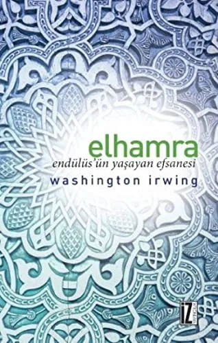 Elhamra: Endülüsün Yaşayan Efsanesi