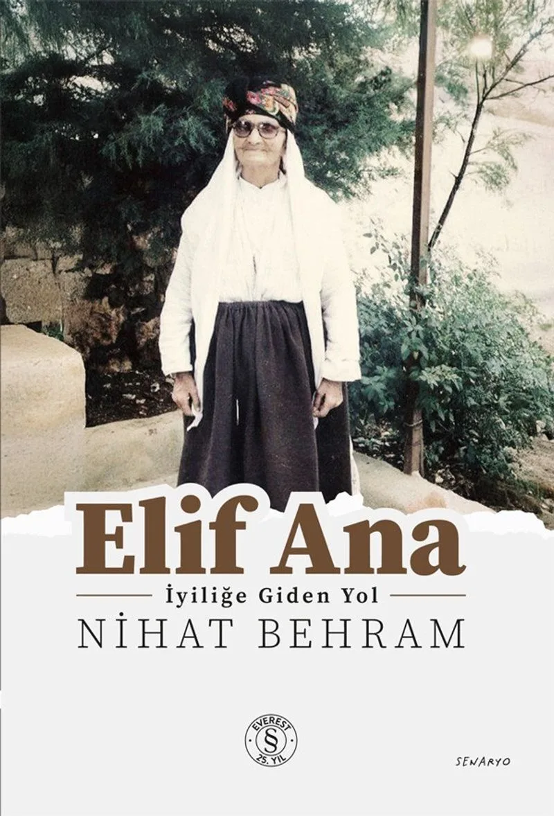 Elif Ana İyiliğe Giden Yol