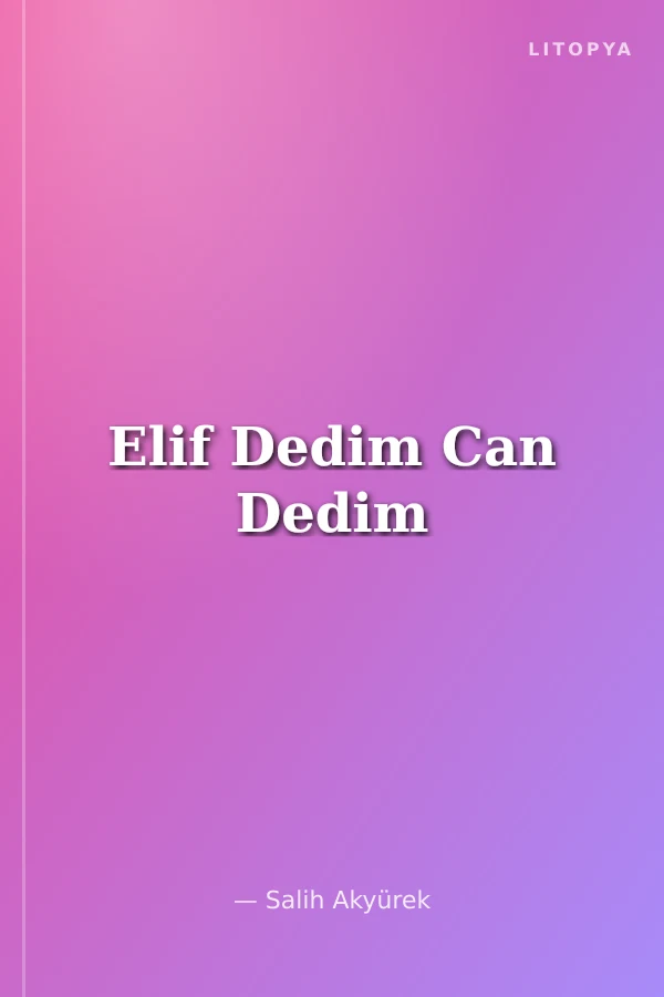 Elif Dedim Can Dedim
