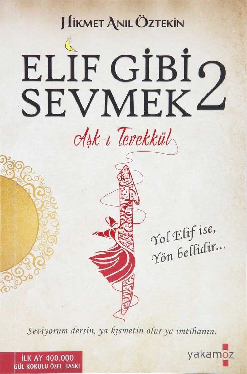 Elif Gibi Sevmek 2 Aşk-ı Tevekkül