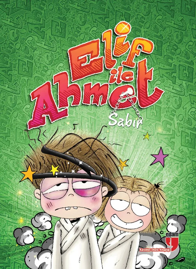 Elif ile Ahmet - Sabır