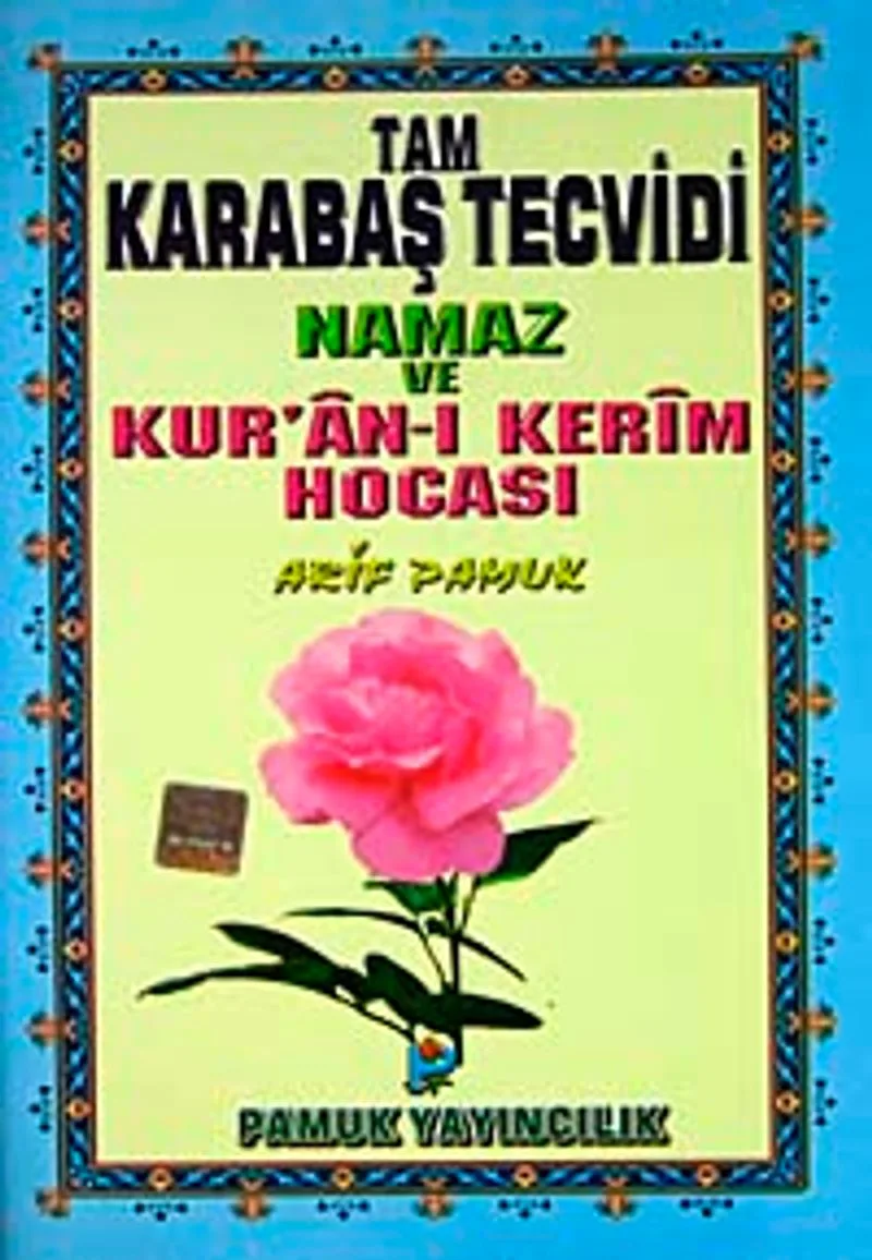 Elifba Tam Karabaş Tecvidi Namaz ve Kur'an-ı Kerim Hocası (Tecvid-003)