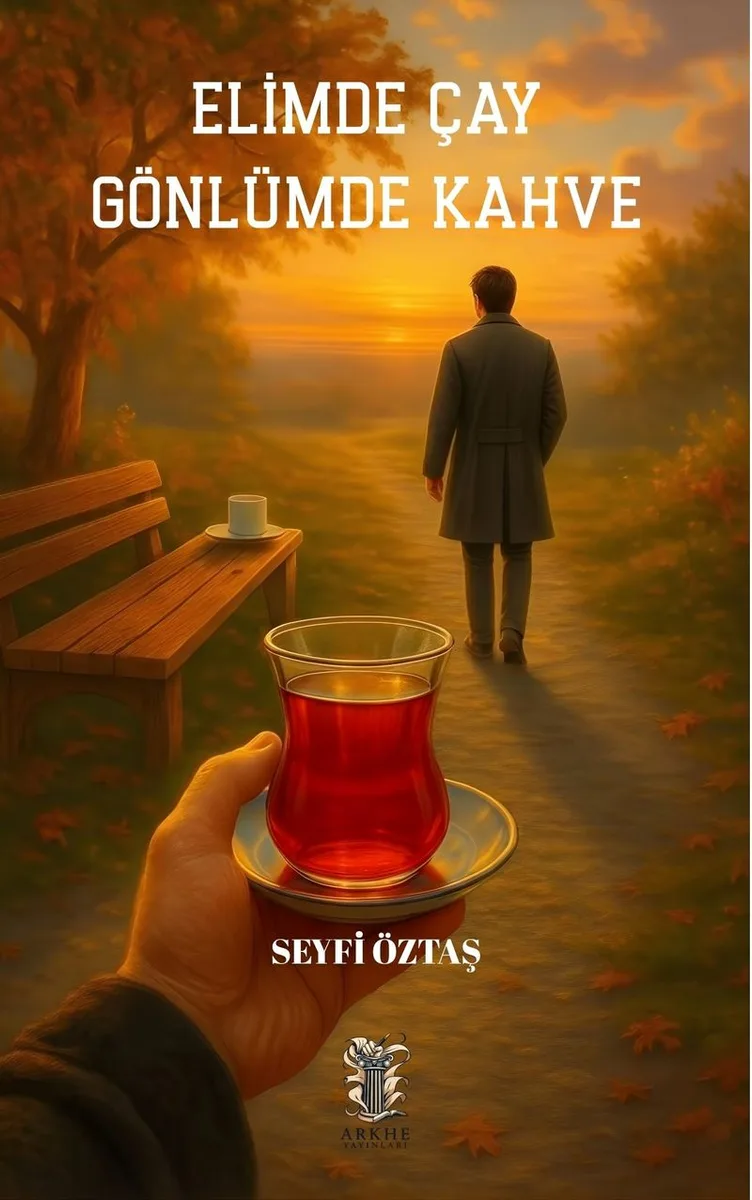 Elimde Çay Gönlümde Kahve