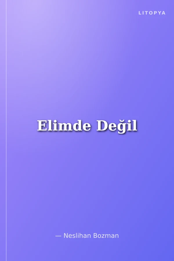 Elimde Değil