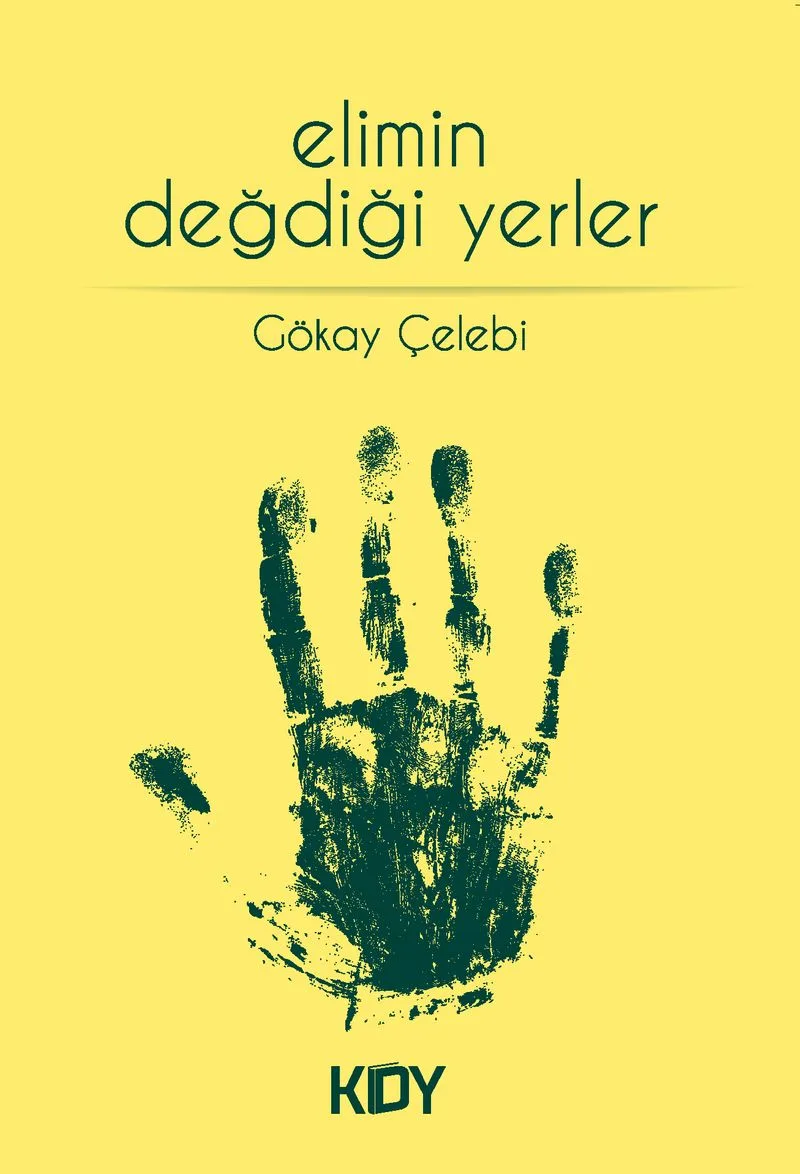 Elimin Değdiği Yerler