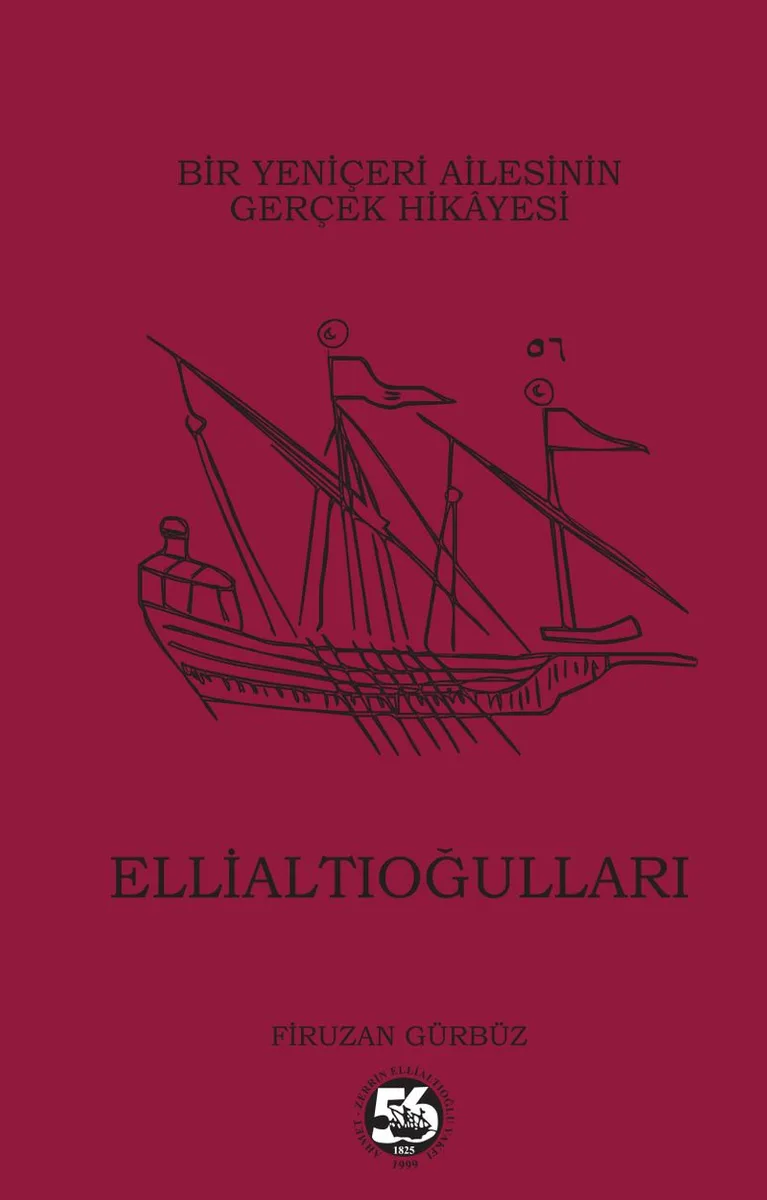 Ellialtıoğulları (Ciltli) Bir Yeniçeri Ailesinin Gerçek Hikayesi