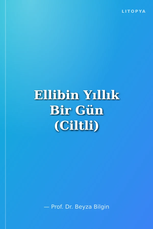 Ellibin Yıllık Bir Gün (Ciltli)
