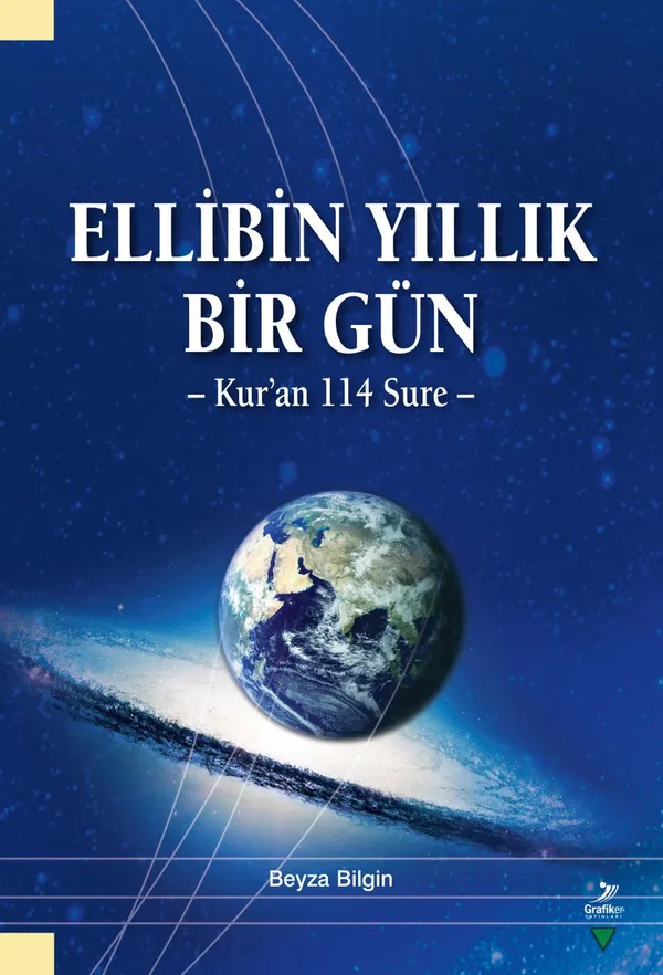 Ellibin Yıllık Bir Gün Kur'an 114 Sure