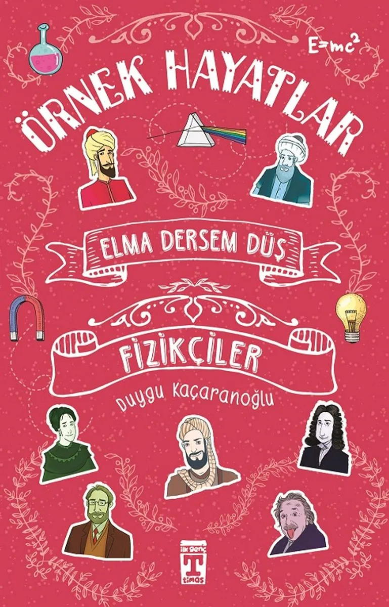 Elma Dersem Düş-Fizikçiler