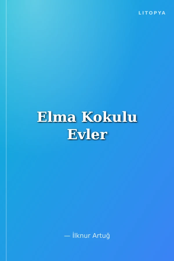 Elma Kokulu Evler