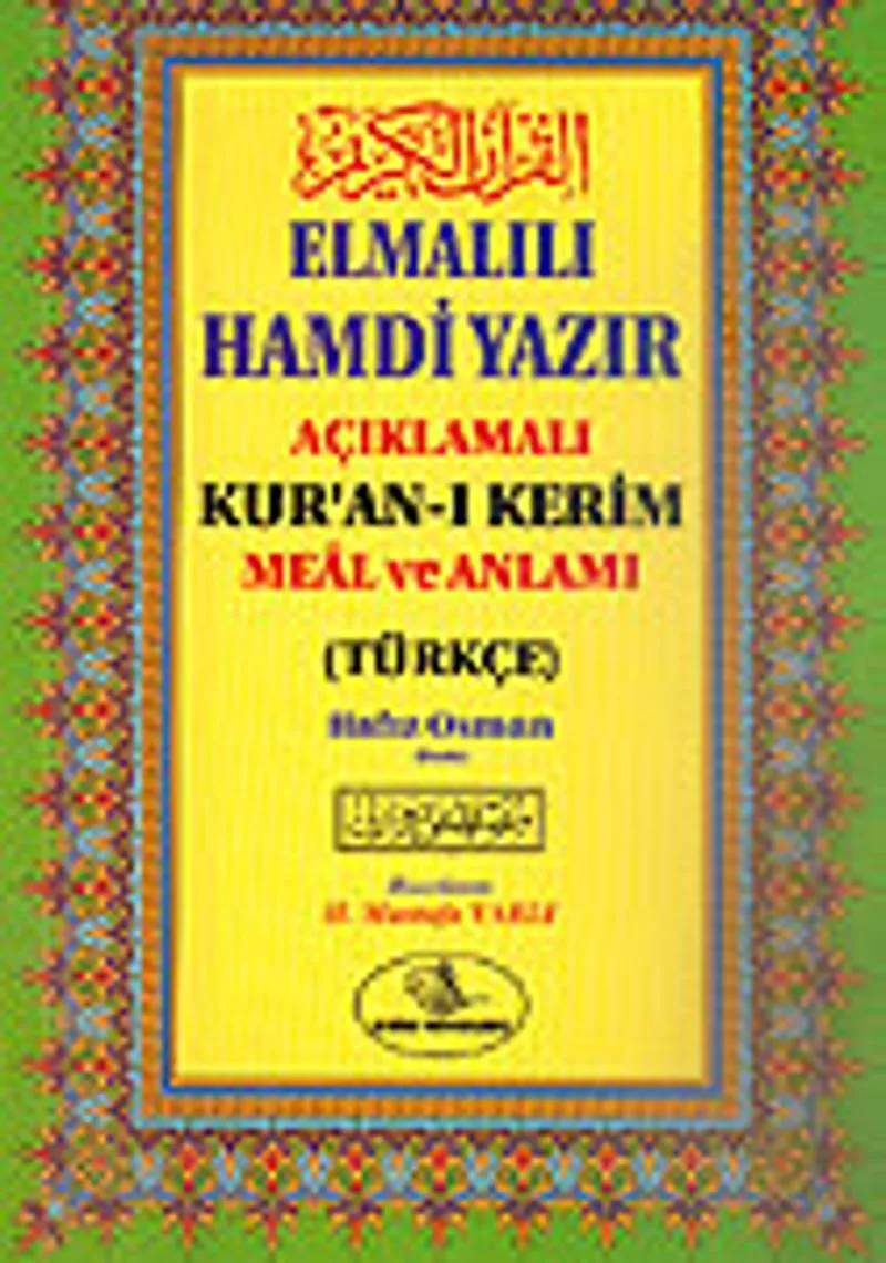 Elmalılı Hamdi Yazır Açıklamalı Kuran-ı Kerim Meal ve Anlamı (3'lü Camii Boy Şamuha) (Türkçe)