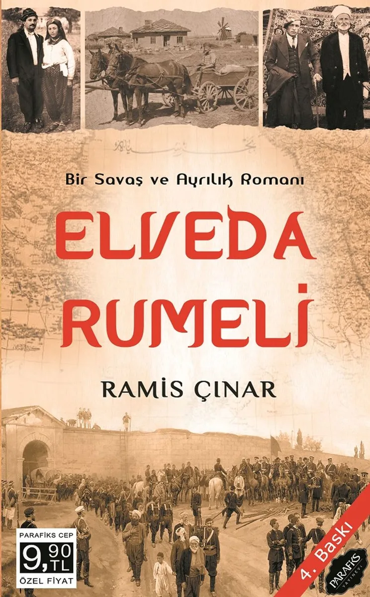 Elveda Rumeli Savaş ve Ayrılık Romanı..