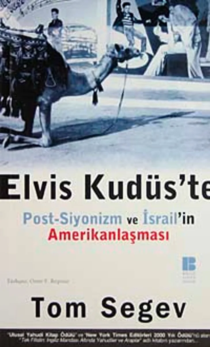 Elvis Kudüs'te Post-Siyonizm ve İsrail'in Amerikanlaşması