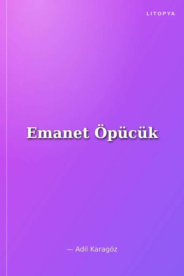 Emanet Öpücük