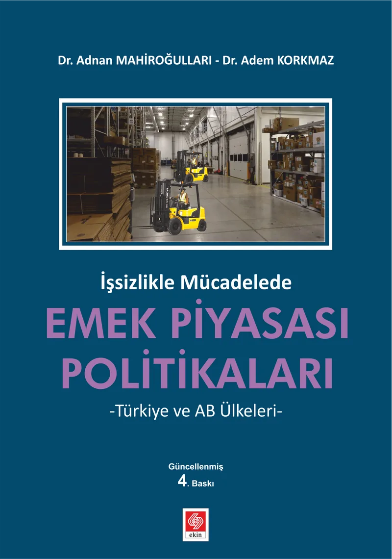 Emek Piyasası Politikaları (İşsizlikle Mücadele)