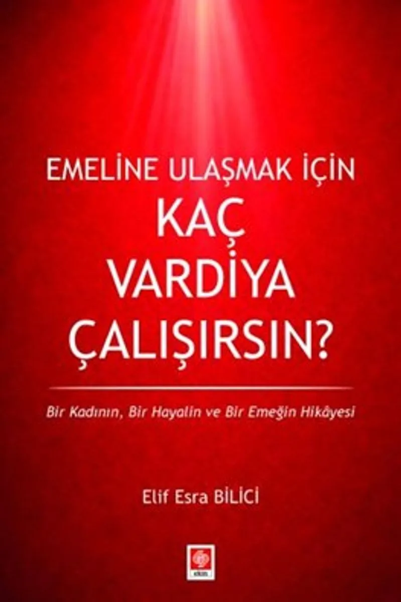 Emeline Ulaşmak İçin Kaç Vardiya Çalışırsın?