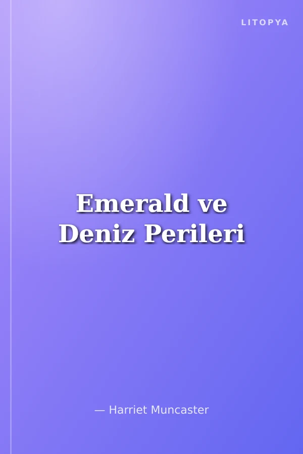 Emerald ve Deniz Perileri
