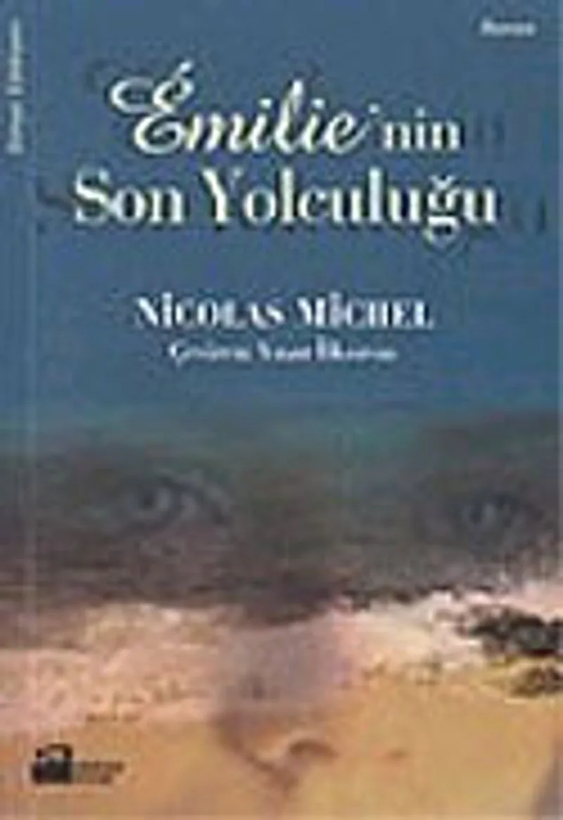 Emilie'nin Son Yolculuğu