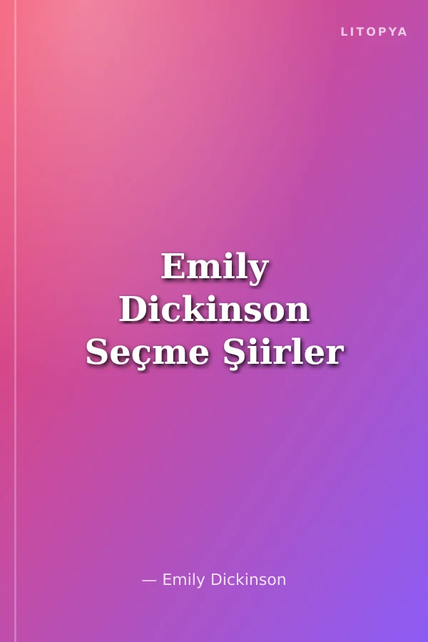 Emily Dickinson Seçme Şiirler
