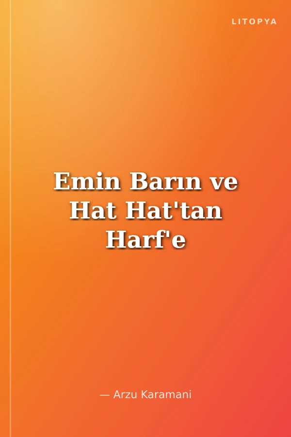 Emin Barın ve Hat Hat'tan Harf'e