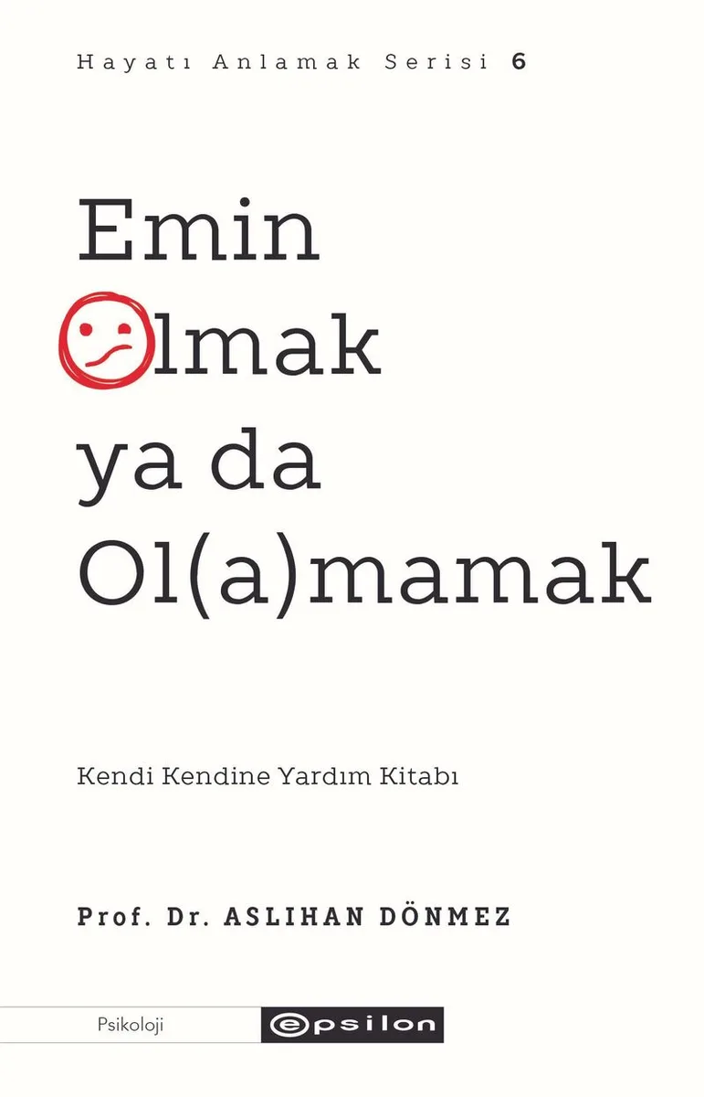 Emin Olmak ya da Ol(a)mamak