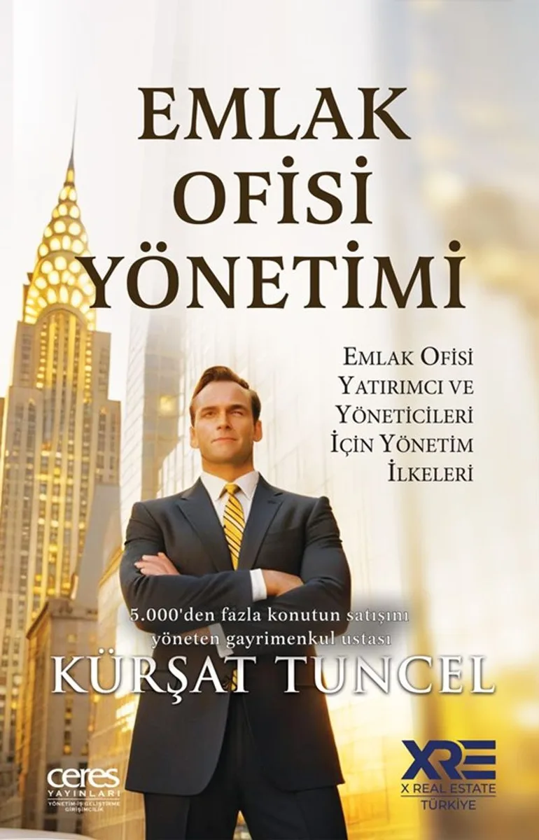 Emlak Ofisi Yönetimi Emlak Ofisi Yatırımcı ve Yöneticileri İçin Yönetim İlkeleri