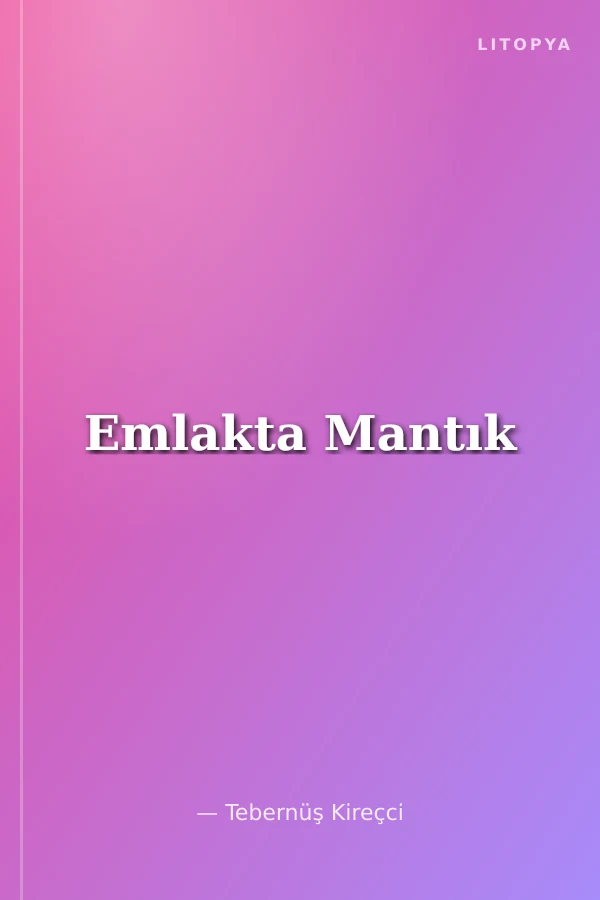Emlakta Mantık
