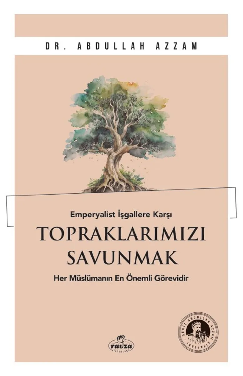 Emperyalist İşgallere Karşı Topraklarımızı Savunmak Her Müslümanın En Önemli Görevidir