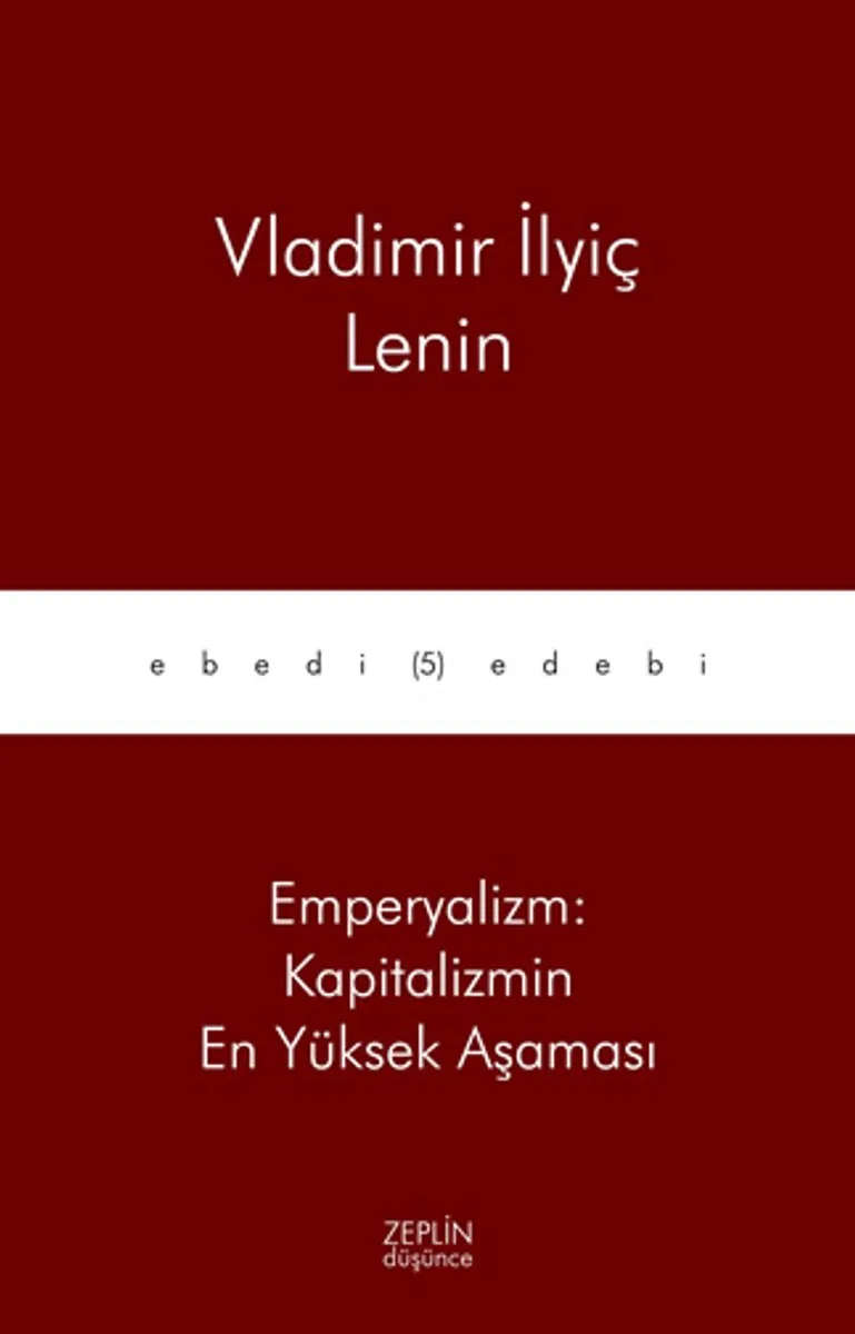 Emperyalizm: Kapitalizmin En Yüksek Aşaması