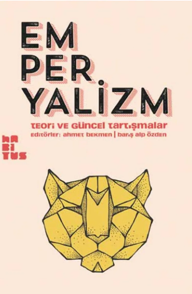 Emperyalizm Teori ve Güncel Tartışmalar