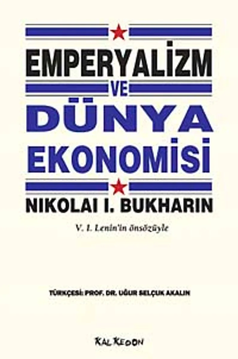 Emperyalizm ve Dünya Ekonomisi V.I.Lenin'in Önsözüyle