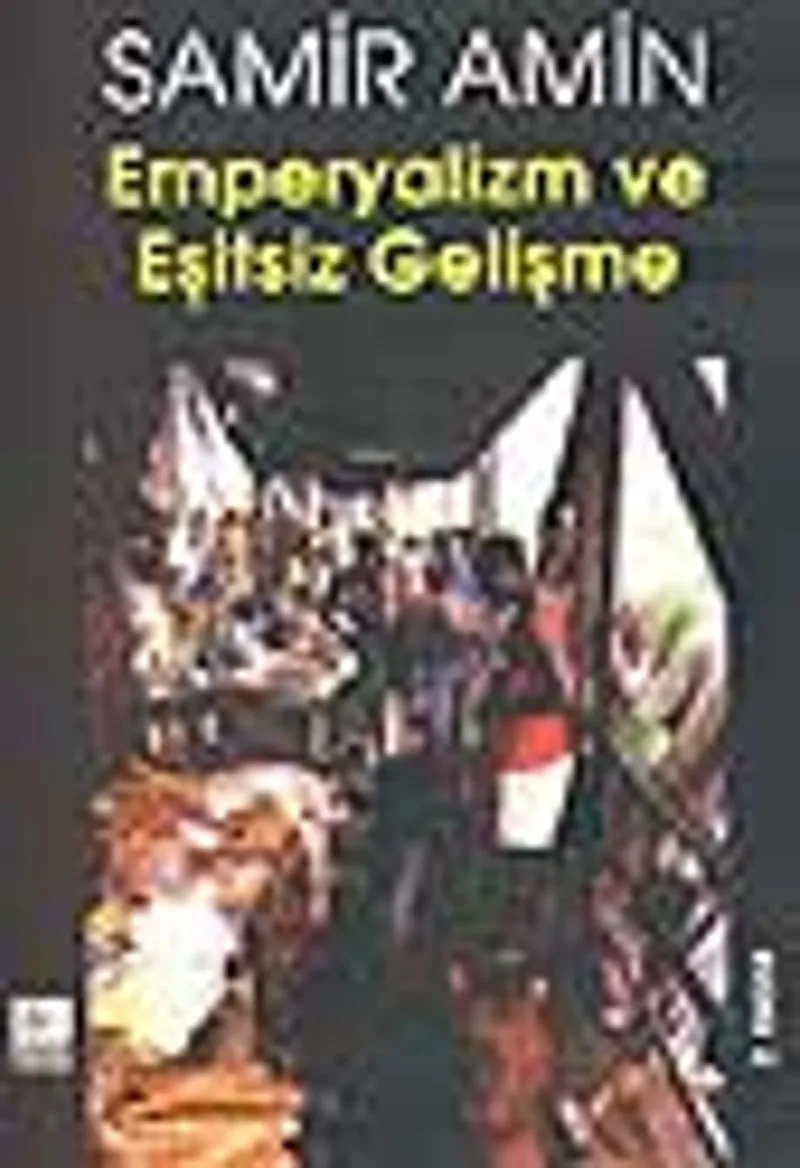Emperyalizm ve Eşitsiz Gelişme