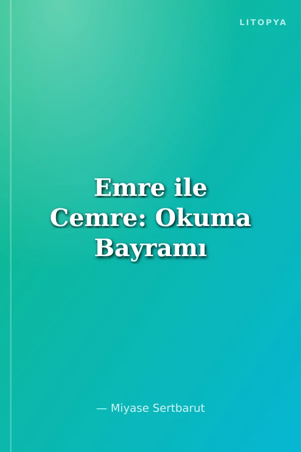 Emre ile Cemre: Okuma Bayramı