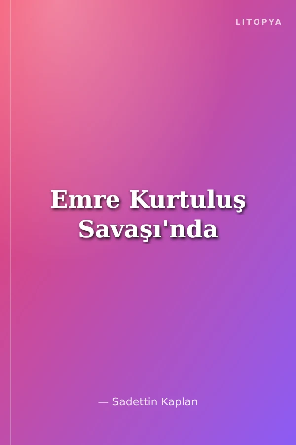 Emre Kurtuluş Savaşı'nda