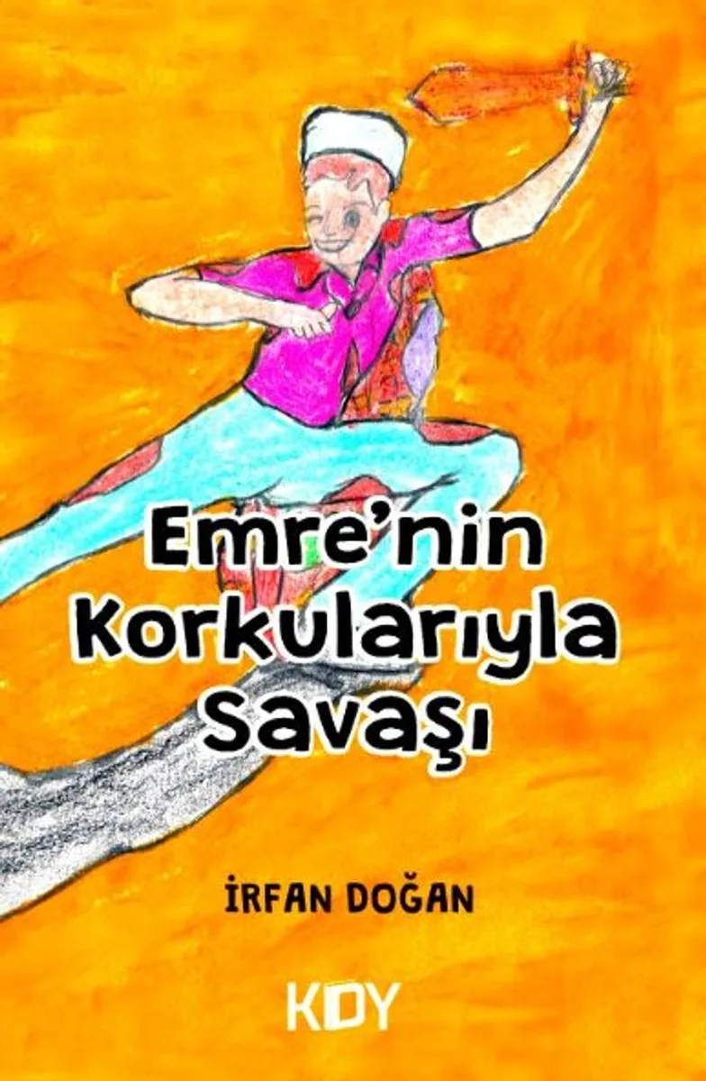 Emre'nin Korkularıyla Savaşı