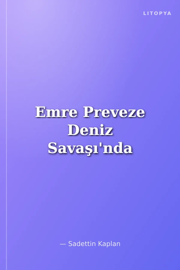 Emre Preveze Deniz Savaşı'nda