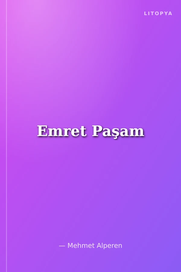 Emret Paşam