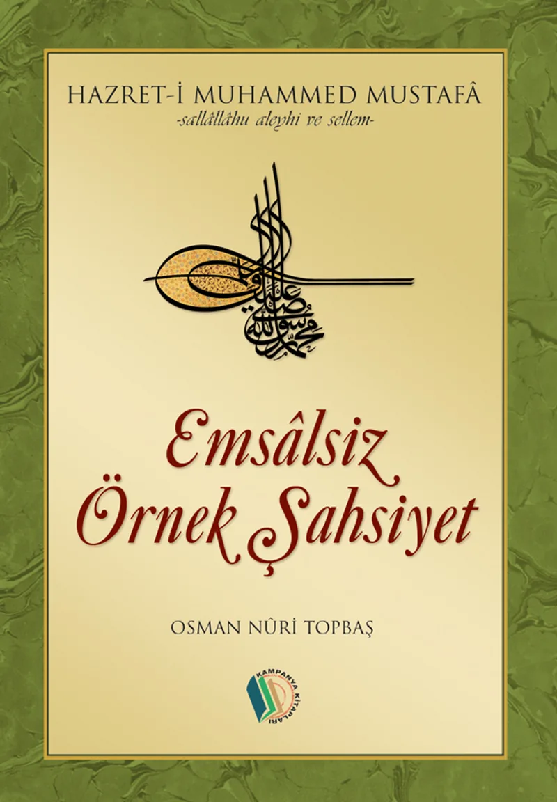 Emsalsiz Örnek Şahsiyet