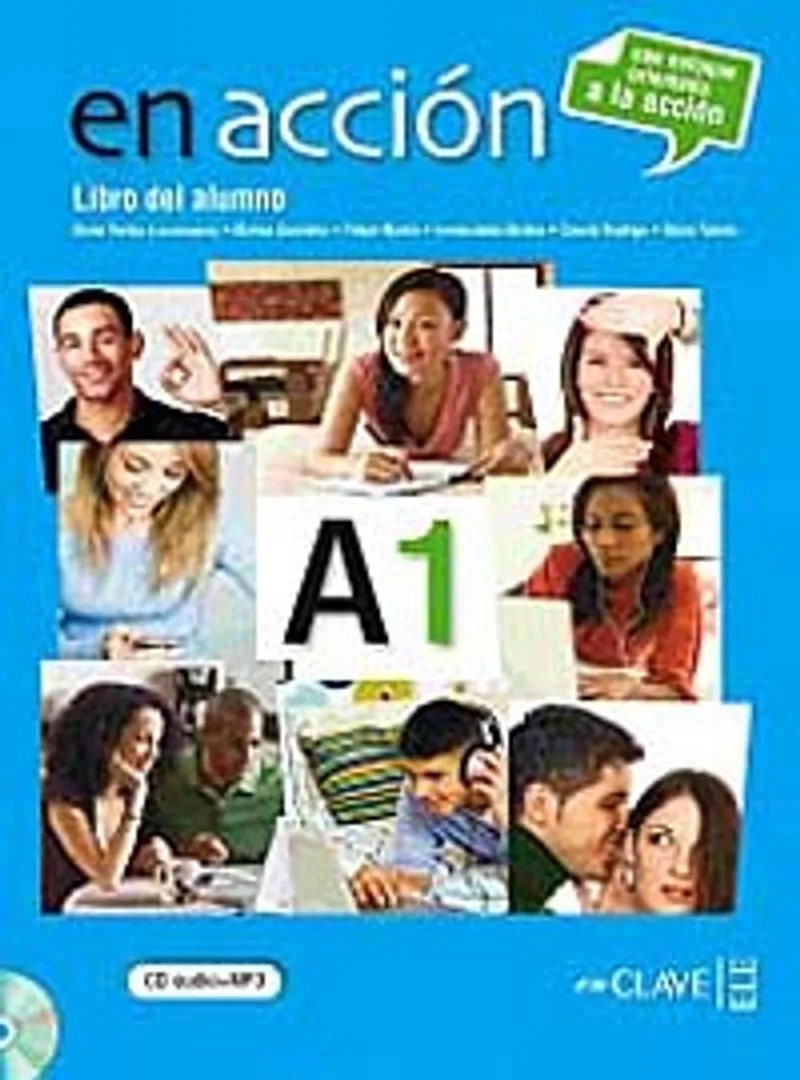 En acci&oacute;n A1 Libro del alumno (Ders Kitabı +Audio descargable) İspanyolca Temel Seviye