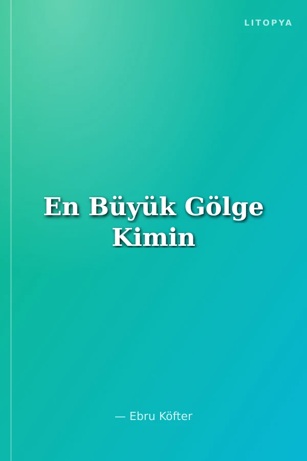 En Büyük Gölge Kimin
