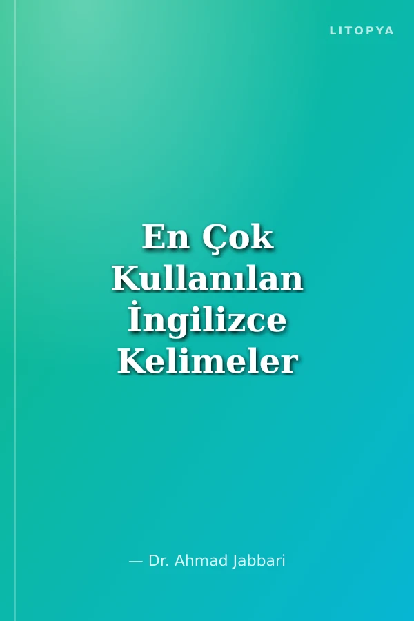En Çok Kullanılan İngilizce Kelimeler Türkçe-İngilizce Turkish-English