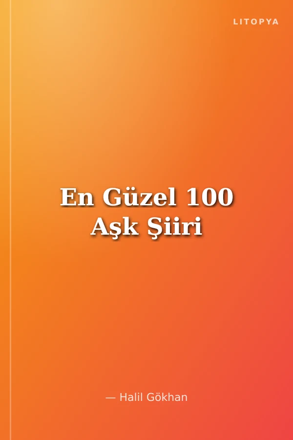 En Güzel 100 Aşk Şiiri