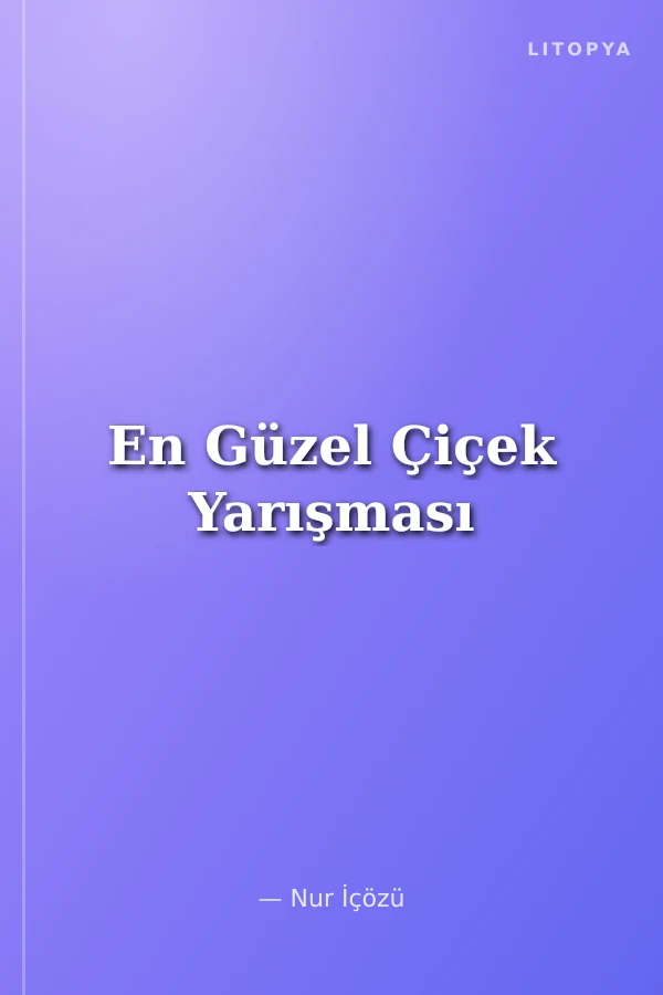 En Güzel Çiçek Yarışması