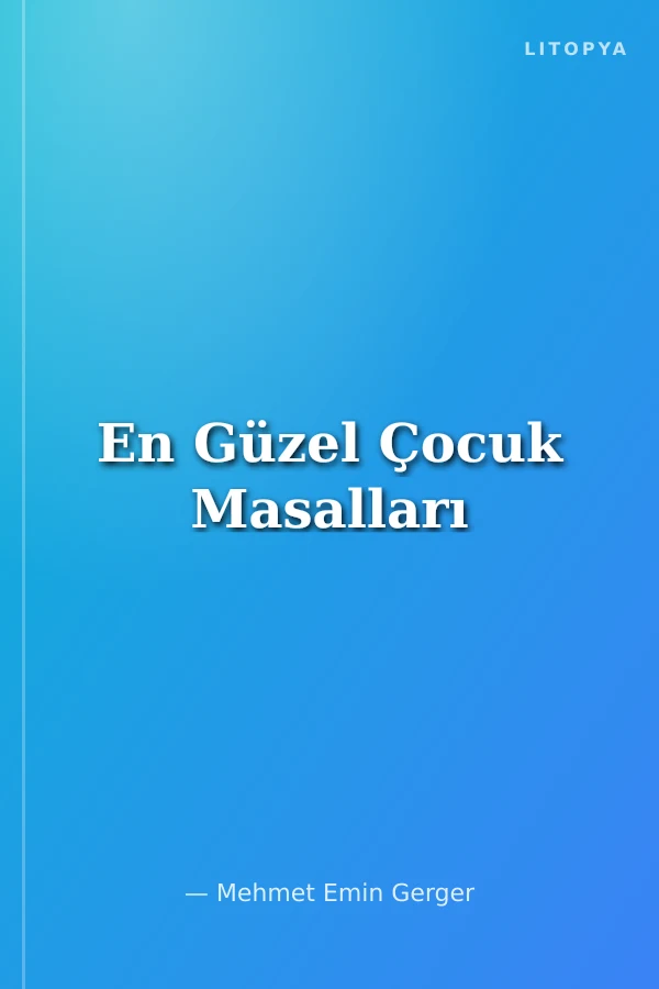 En Güzel Çocuk Masalları