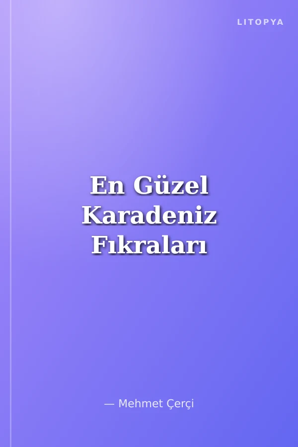 En Güzel Karadeniz Fıkraları
